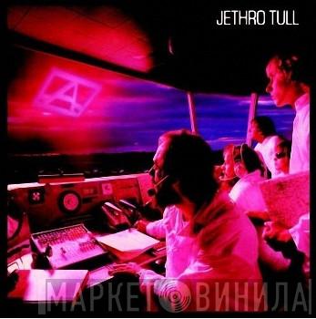  Jethro Tull  - A + Slipstream