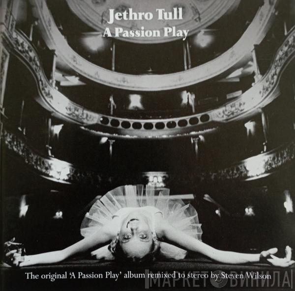 Jethro Tull - A Passion Play (A Steven Wilson Stereo Remix)