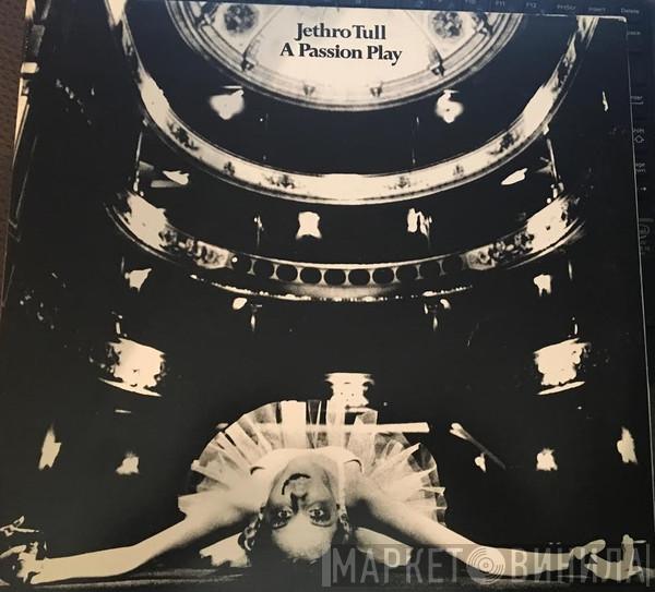  Jethro Tull  - A Passion Play