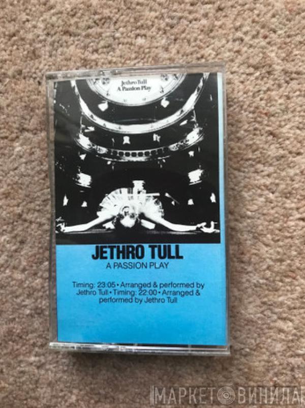  Jethro Tull  - A Passion Play