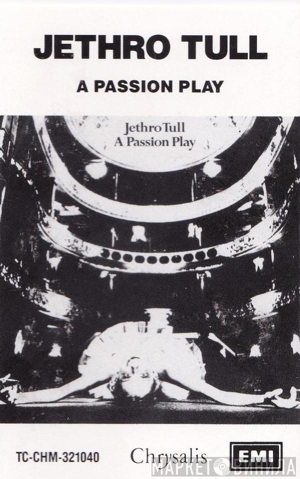  Jethro Tull  - A Passion Play