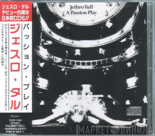  Jethro Tull  - A Passion Play