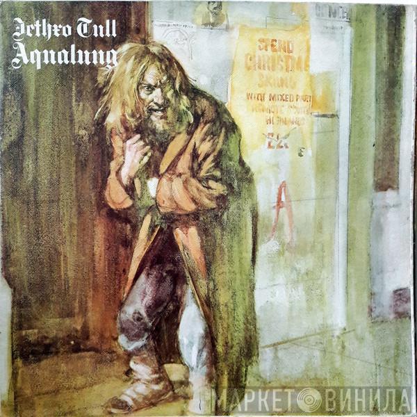  Jethro Tull  - Aqualung