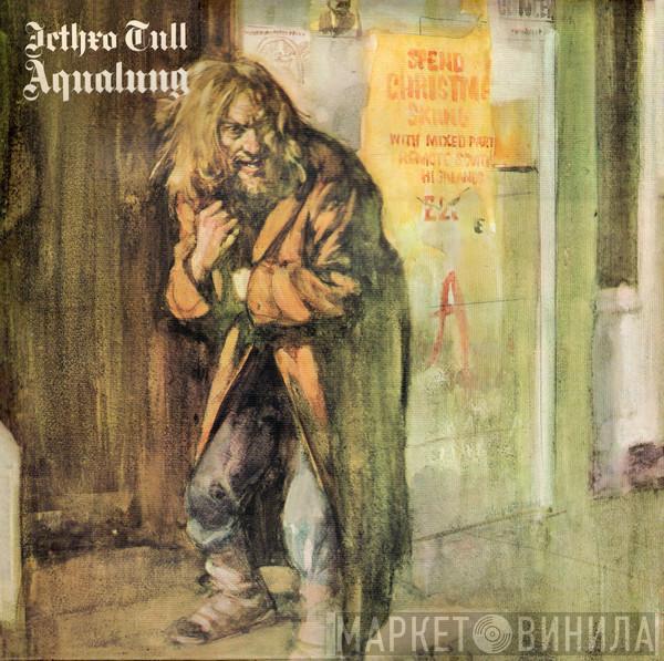  Jethro Tull  - Aqualung