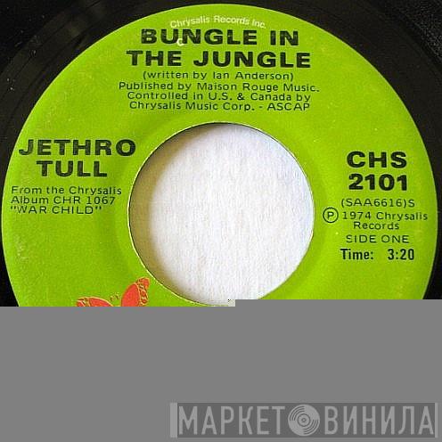  Jethro Tull  - Bungle In The Jungle