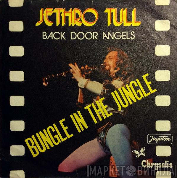  Jethro Tull  - Bungle In The Jungle