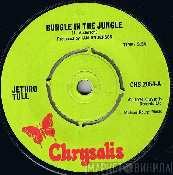 Jethro Tull - Bungle In The Jungle