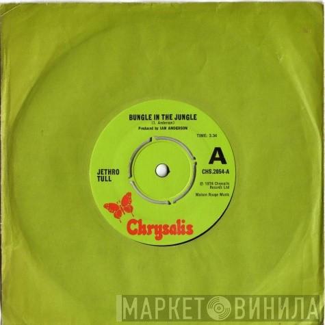  Jethro Tull  - Bungle In The Jungle