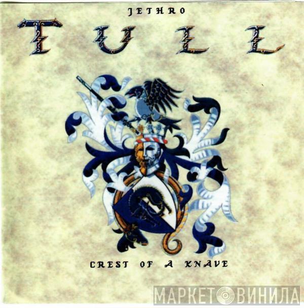  Jethro Tull  - Crest Of A Knave
