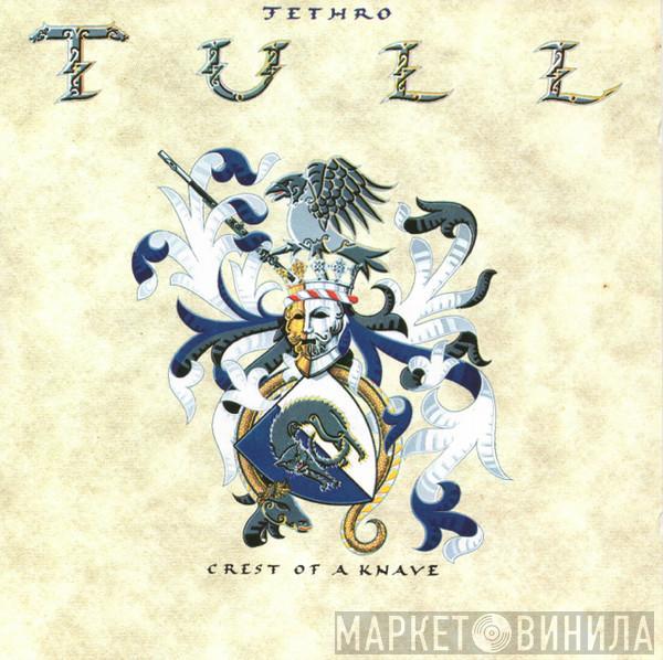 Jethro Tull - Crest Of A Knave