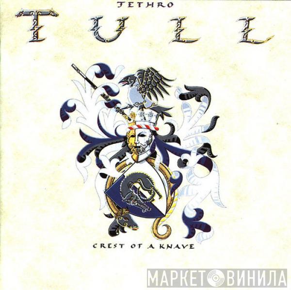  Jethro Tull  - Crest Of A Knave