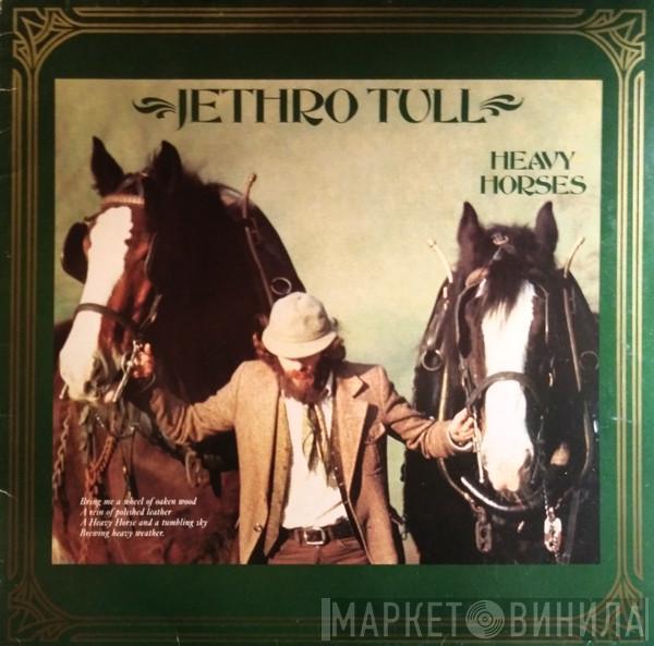  Jethro Tull  - Heavy Horses