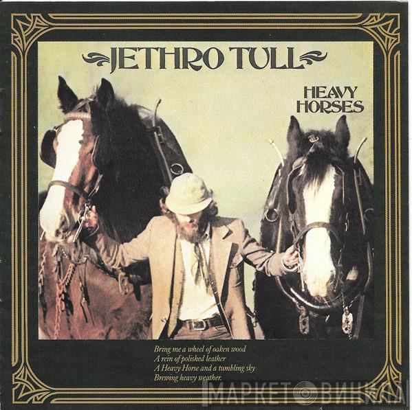  Jethro Tull  - Heavy Horses