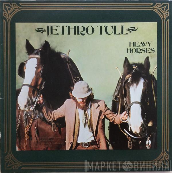  Jethro Tull  - Heavy Horses