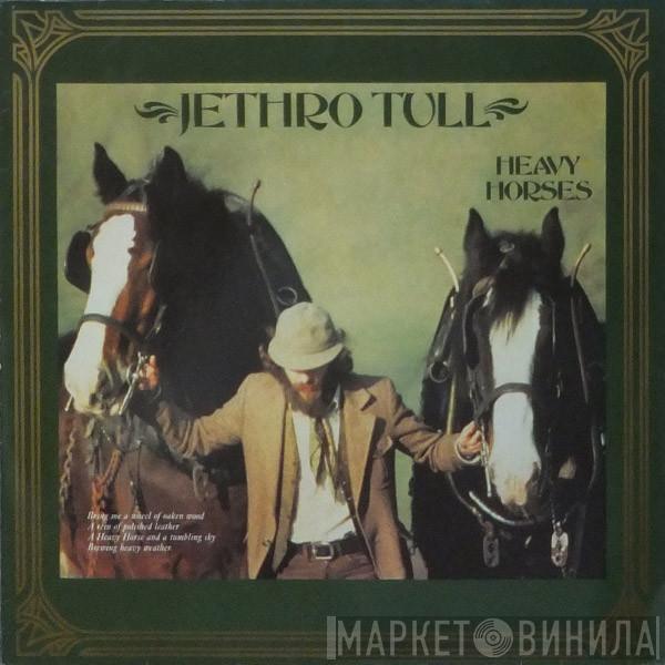  Jethro Tull  - Heavy Horses