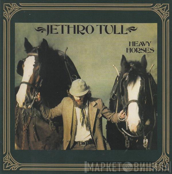  Jethro Tull  - Heavy Horses