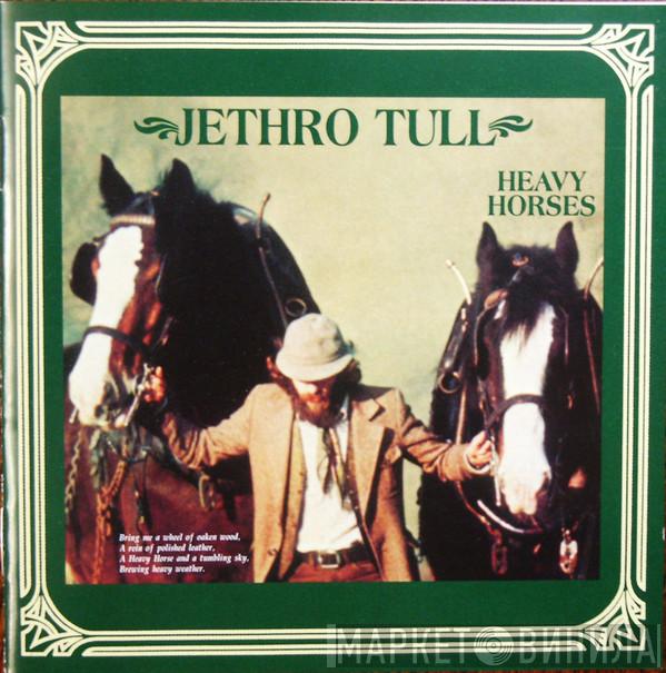  Jethro Tull  - Heavy Horses