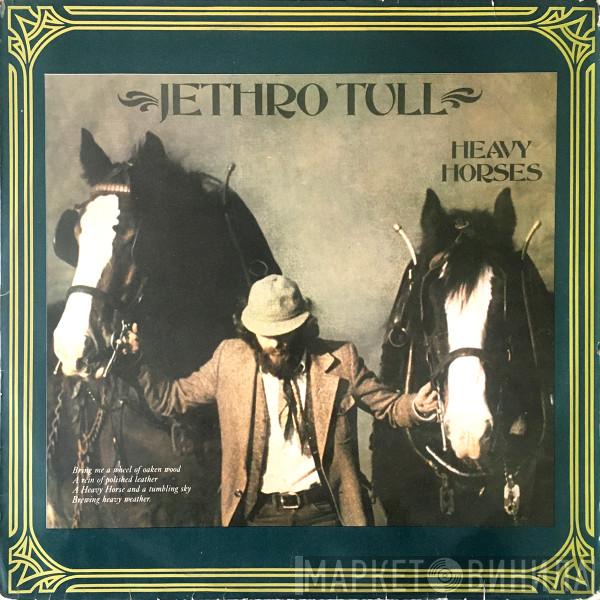  Jethro Tull  - Heavy Horses
