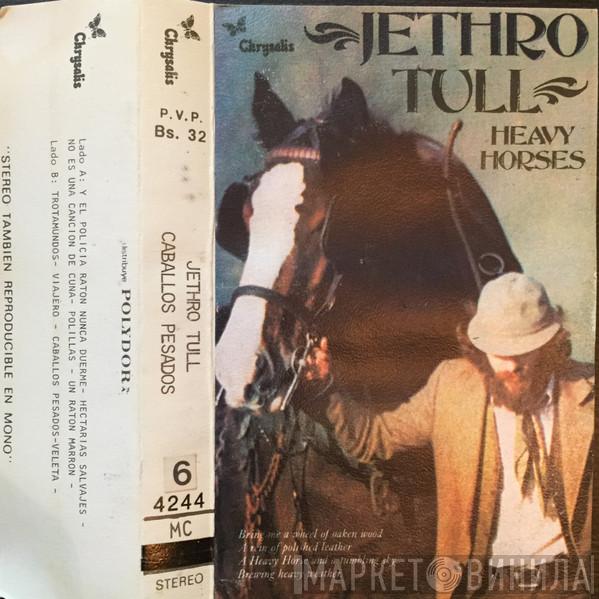  Jethro Tull  - Heavy Horses