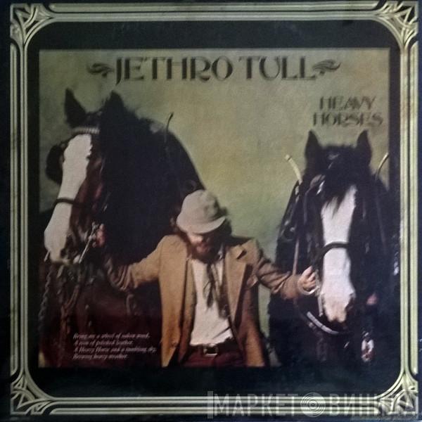  Jethro Tull  - Heavy Horses