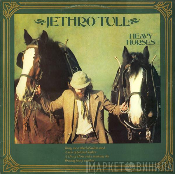  Jethro Tull  - Heavy Horses