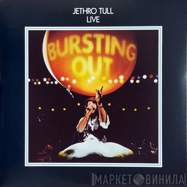  Jethro Tull  - Live: Bursting Out