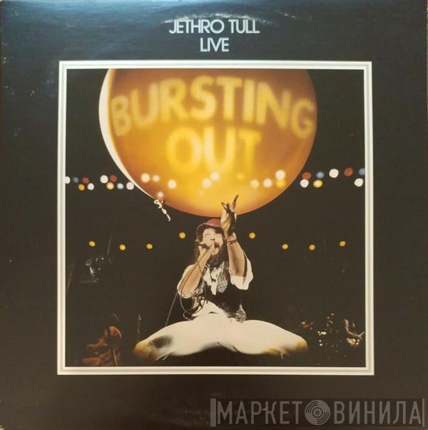  Jethro Tull  - Live - Bursting Out