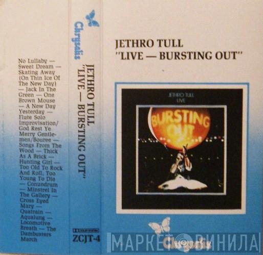  Jethro Tull  - Live - Bursting Out