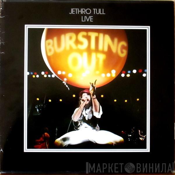  Jethro Tull  - Live - Bursting Out