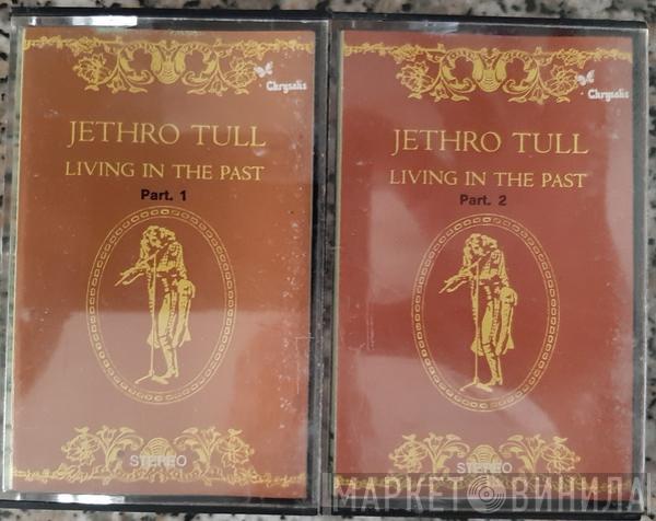  Jethro Tull  - Living In The Past