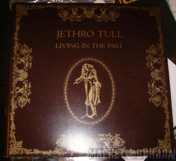 Jethro Tull - Living In The Past