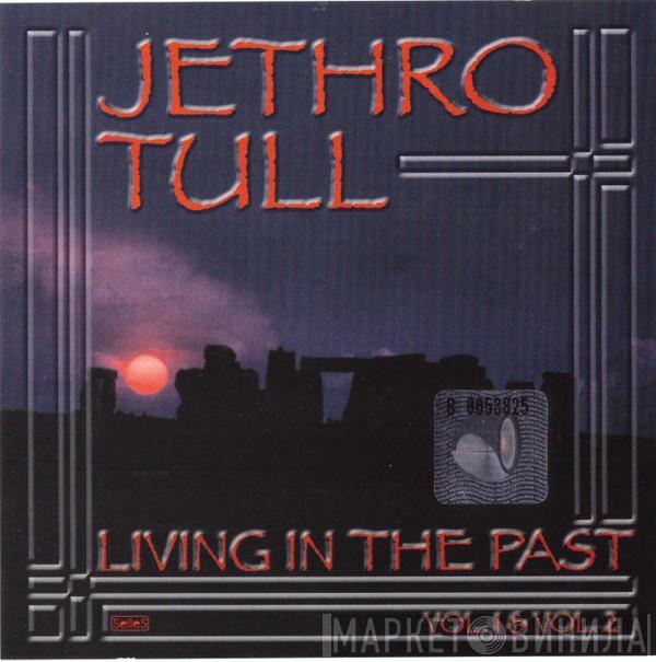  Jethro Tull  - Living In The Past