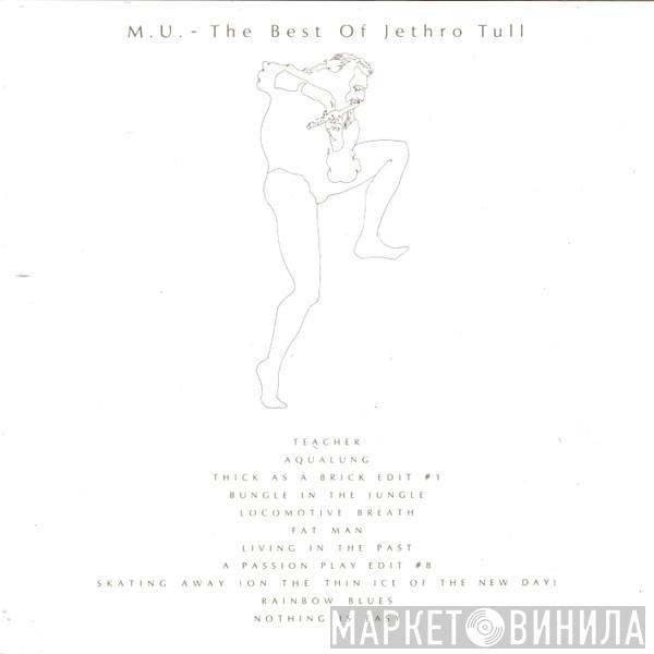  Jethro Tull  - M.U. - The Best Of Jethro Tull