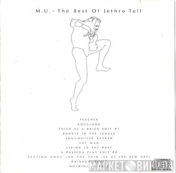  Jethro Tull  - M.U. - The Best Of Jethro Tull