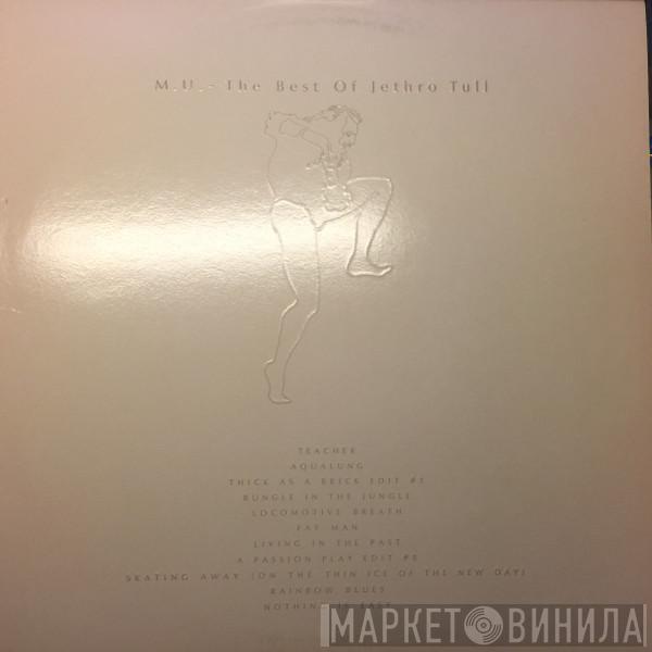  Jethro Tull  - M.U. - The Best Of Jethro Tull