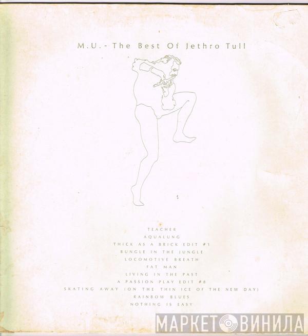  Jethro Tull  - M.U. - The Best Of Jethro Tull