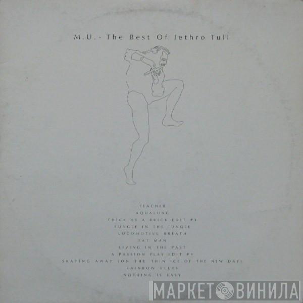 Jethro Tull  - M.U. - The Best Of Jethro Tull