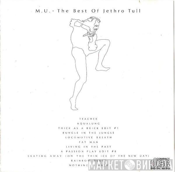  Jethro Tull  - M.U. - The Best Of Jethro Tull