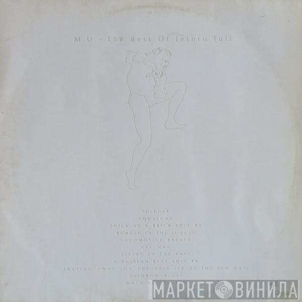  Jethro Tull  - M.U. - The Best Of Jethro Tull