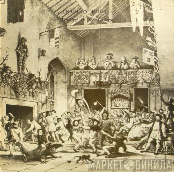 Jethro Tull - Minstrel In The Gallery