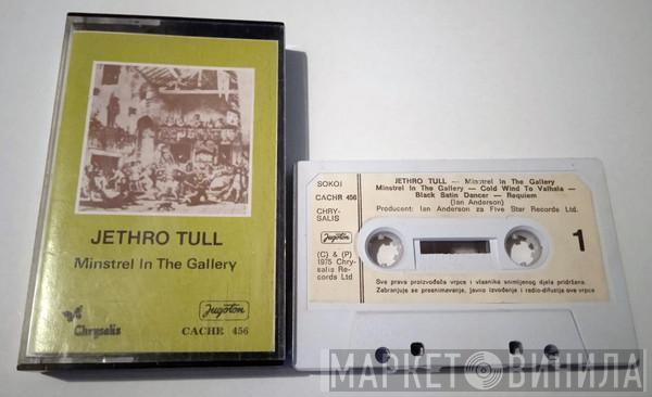  Jethro Tull  - Minstrel In The Gallery