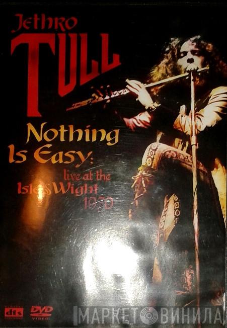  Jethro Tull  - Nothing Is Easy: Live At The Isle Of Wight 1970