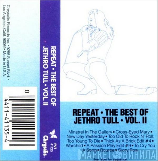  Jethro Tull  - Repeat - The Best Of Jethro Tull - Vol. II