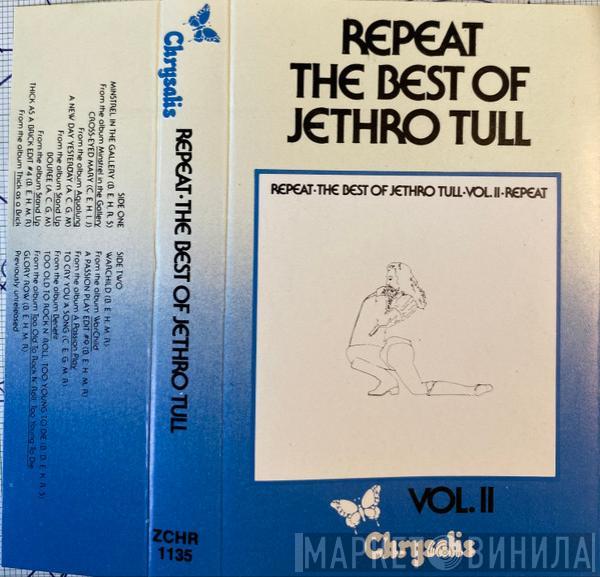  Jethro Tull  - Repeat - The Best Of Jethro Tull - Vol. II