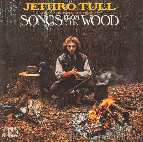  Jethro Tull  - Songs From The Wood