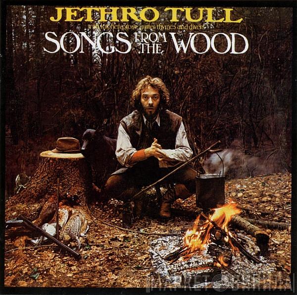  Jethro Tull  - Songs From The Wood
