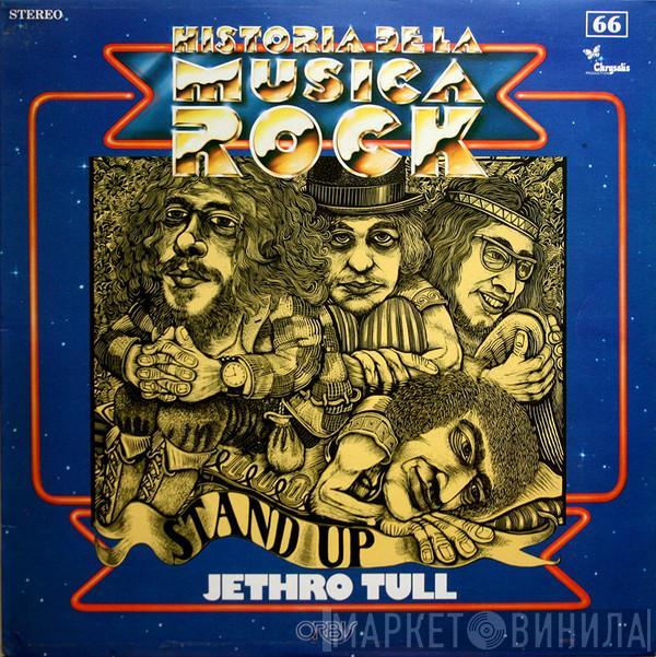  Jethro Tull  - Stand Up