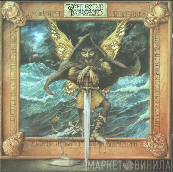 Jethro Tull - The Broadsword And The Beast