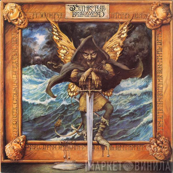  Jethro Tull  - The Broadsword And The Beast