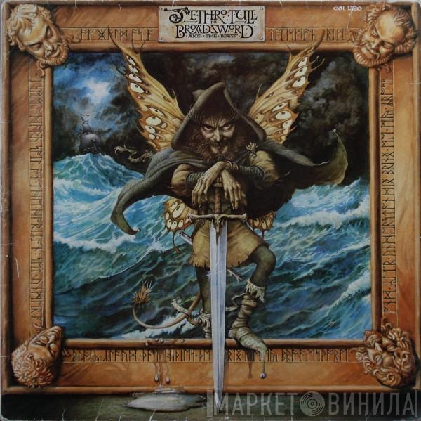  Jethro Tull  - The Broadsword And The Beast
